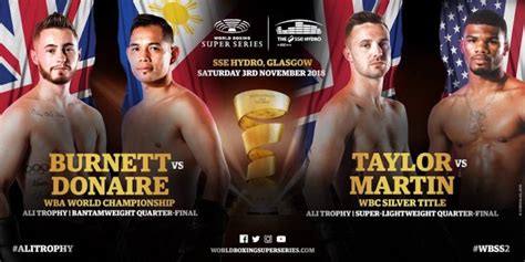 Ryan Burnett vs. Nonito Donaire, Taylor vs. Martin .